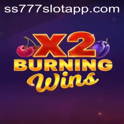 Explore the Thrilling World of BurningWinsX2: An Insight into the ss777 Slot App