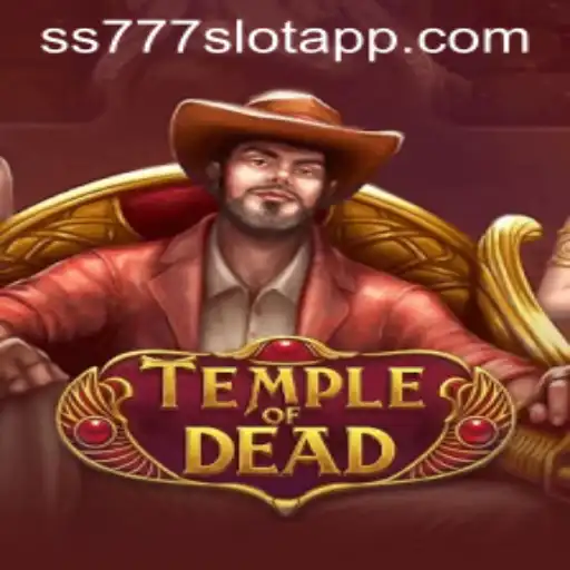 Explore the Exciting World of TempleofDead and Unlock the Secrets of ss777 Slot App