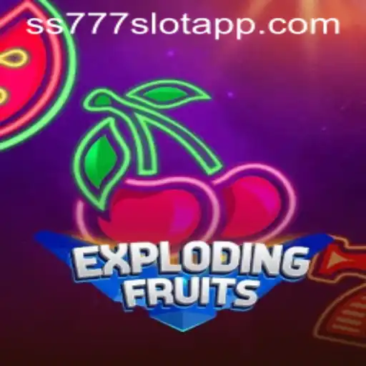 ExplodingFruits: A Fresh Take on the SS777 Slot App Experience