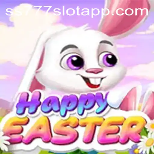 Explore the World of HappyEaster and ss777 Slot App