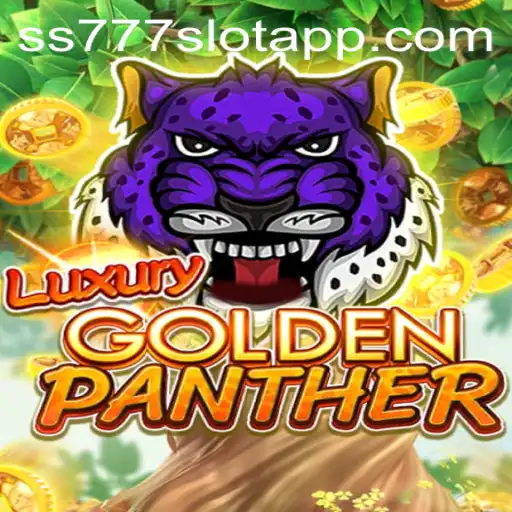 Discover the Thrill of LUXURYGOLDENPANTHER on ss777 Slot App