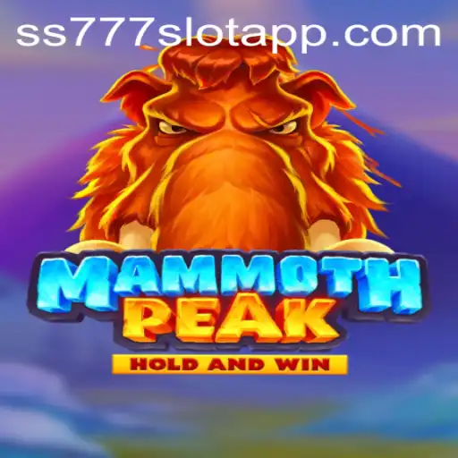 Exploring MammothPeak: A Guide to the ss777 Slot App