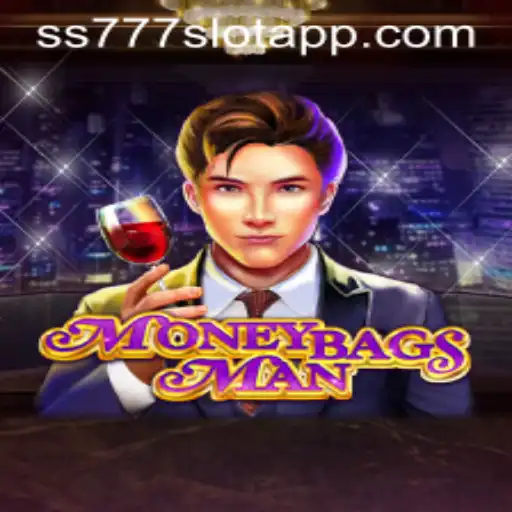 Exploring the World of MoneybagsMan: A Thrilling Dive into the ss777 Slot App