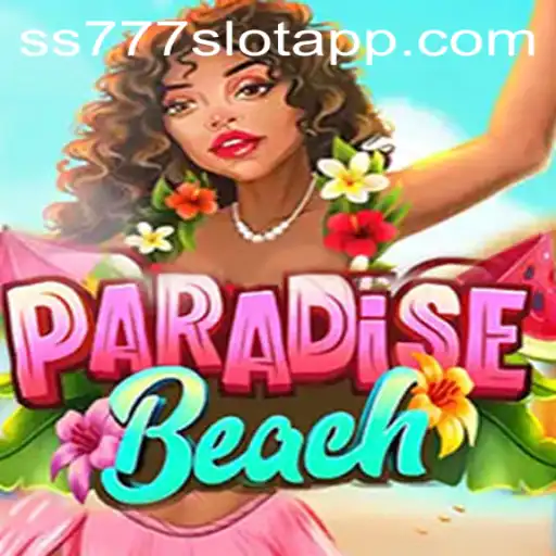 Explore the Vibrant World of ParadiseBeach: A Dive into the ss777 Slot App Experience